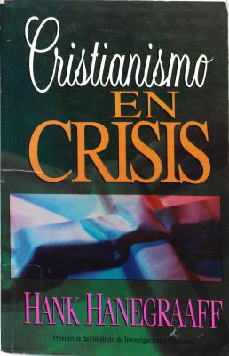 Christianity in Crisis Spanish Edition [Spanish] 1565071840 Book Cover