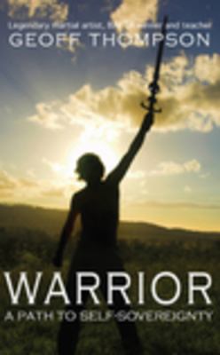 Warriors. Geoff Thompson 1906727910 Book Cover