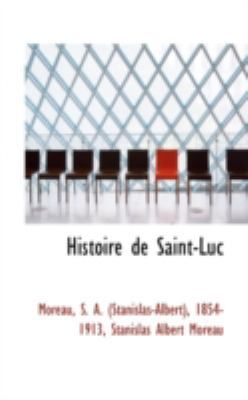 Histoire de Saint-Luc 1113123737 Book Cover