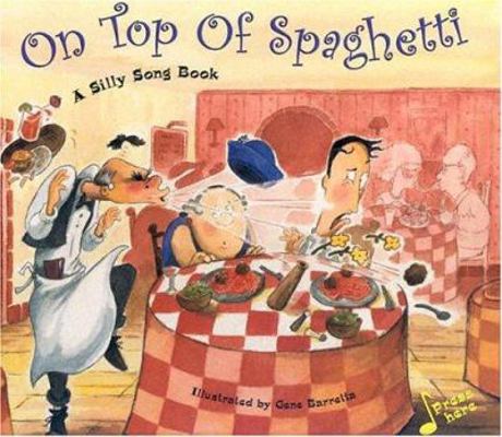 On Top of Spaghetti [With Sound Chip] 1581173318 Book Cover