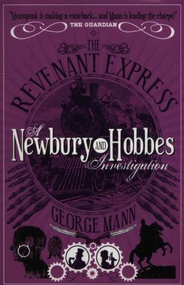 The Revenant Expres: A Newbury & Hobbes Investi... 1781160066 Book Cover