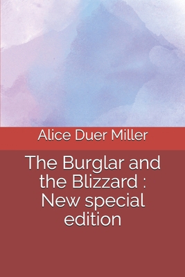 The Burglar and the Blizzard: New special edition B08BW8KZY4 Book Cover