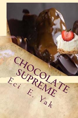 Chocolate Supreme 1719372950 Book Cover