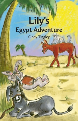 Lily's Egypt Adventure 1989833268 Book Cover