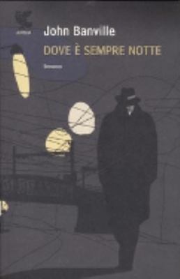 Dove è sempre notte [Italian] 8882469948 Book Cover