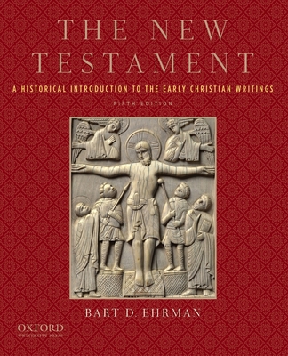The New Testament: A Historical Introduction to... 0199757534 Book Cover