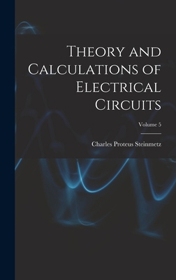 Theory and Calculations of Electrical Circuits;... 101910905X Book Cover