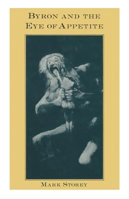 Byron and the Eye of Appetite 1349183547 Book Cover
