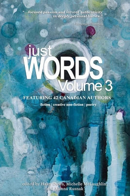 Just Words, Volume 3 1775279286 Book Cover