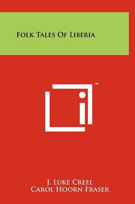 Folk Tales Of Liberia 1258024330 Book Cover