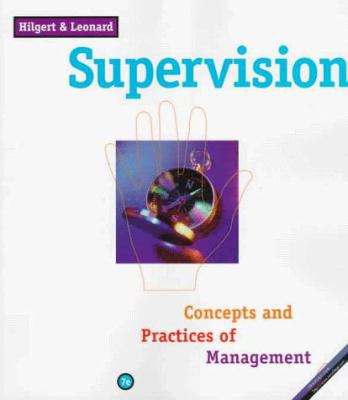 Supervision: Concepts and Practices of Management 0538863536 Book Cover