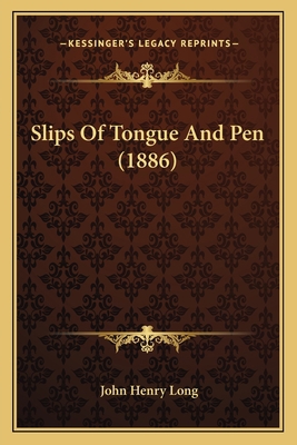 Slips Of Tongue And Pen (1886) 1164003062 Book Cover