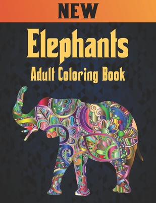Adult Coloring Book Elephants New: 50 One Sided... B08YJ4CQND Book Cover