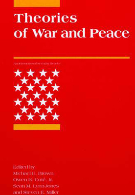 Theories of War and Peace 0262522527 Book Cover