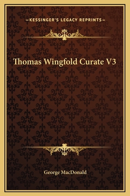 Thomas Wingfold Curate V3 1169257593 Book Cover