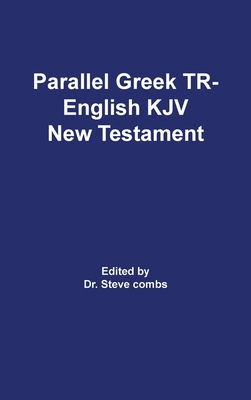 Parallel Greek Received Text and King James Ver... 1734446706 Book Cover