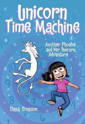 Unicorn Time Machine: Another Phoebe and Her Un... 1524890448 Book Cover