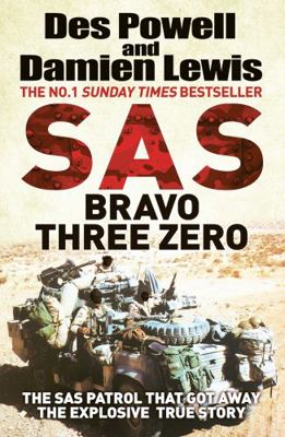 SAS Bravo Three Zero: The Gripping True Story 1529414121 Book Cover
