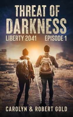 Liberty 2041: Episode Book 1 195299800X Book Cover