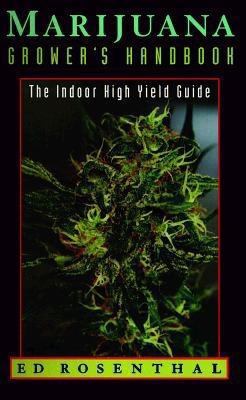 Marijuana Grower's Handbook: The Indoor High Yi... 0932551262 Book Cover
