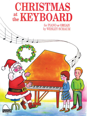 Christmas at the Keyboard: Level 1 Elementary L... 1495080994 Book Cover