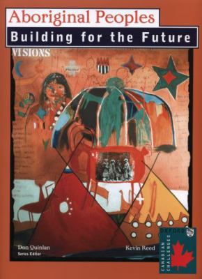 Aboriginal peoples: Building for the future 019541280X Book Cover