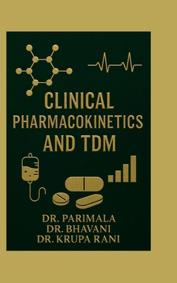 Clinical Pharmacokinetics and TDM: A Practical ... B0G5Q7N8DJ Book Cover