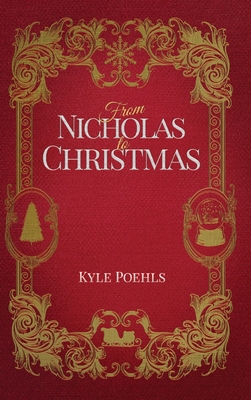 From Nicholas To Christmas 1735207667 Book Cover