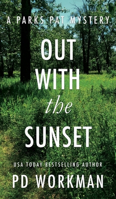Out With the Sunset: A quick-read police proced... 1774680610 Book Cover