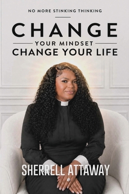 CHANGE Your Mindset CHANGE YOUR LIFE B0GZVHQ5DZ Book Cover