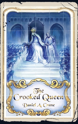 The Crooked Queen 1959096990 Book Cover