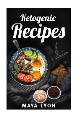 Ketogenic Recipes (Ketogenic Diet 55 Approved L... 1533150478 Book Cover
