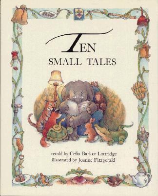 Ten Small Tales 068950568X Book Cover