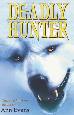 Deadly Hunter            Book Cover