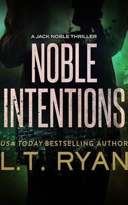 Noble Intentions 1713601095 Book Cover