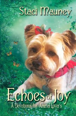 Echoes of Joy: A Devotional for Animal Lovers 1719976910 Book Cover
