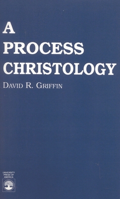 Process Christology 0819176869 Book Cover