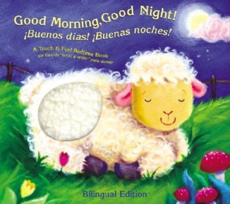 Good Morning, Good Night/Buenos Dias y Buenas N... 158117389X Book Cover