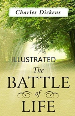The Battle of Life Illustrated