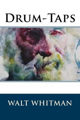 Drum-Taps 1536845086 Book Cover