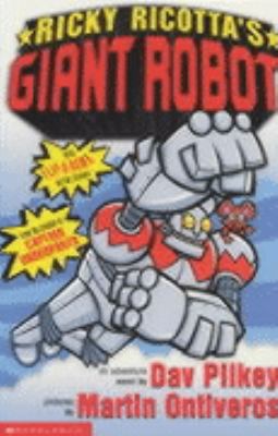 Ricky Ricotta's Mighty Robot (Ricky Ricotta) 0439993539 Book Cover