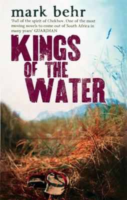 Kings of the Water. Mark Behr 0349122644 Book Cover