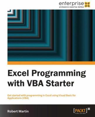 Excel Programming with VBA Starter 1849688443 Book Cover