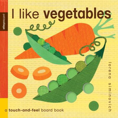 I Like Vegetables 0763652830 Book Cover