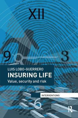 Insuring Life: Value, Security and Risk 1138729280 Book Cover