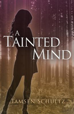 A Tainted Mind (A Windsor Series Novel) (Book 1) 1620151189 Book Cover