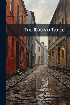 The Round Table: 2 1172785481 Book Cover