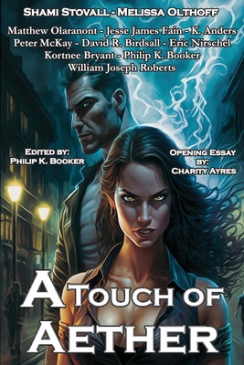 A Touch of Aether: An Urban Fantasy Anthology 1966507216 Book Cover