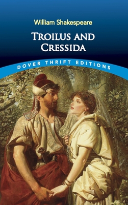 Troilus and Cressida 0486796981 Book Cover