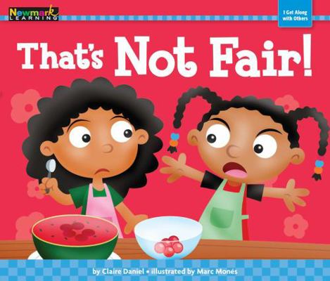 That's Not Fair! 1478804696 Book Cover